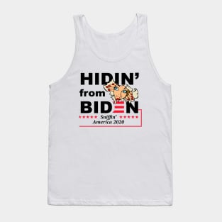 Hidin' from Biden - Sniffin' America 2020 Tank Top